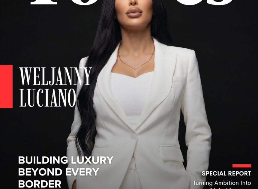 Weljanny Luciano: Building Bellawel Into a Global Symbol of Luxury and Leadership